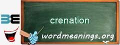 WordMeaning blackboard for crenation